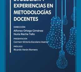 LANZAMIENTO OFICIAL DEL LIBRO “EVOLUCIÓN Y EXPERIENCIAS EN METODOLOGÍAS DOCENTES”