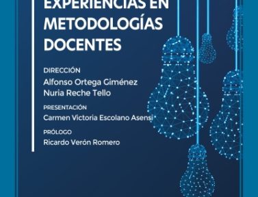 LANZAMIENTO OFICIAL DEL LIBRO “EVOLUCIÓN Y EXPERIENCIAS EN METODOLOGÍAS DOCENTES”
